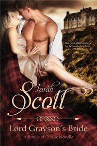 Lord Grayson's Bride: Scrolls of Cridhe Novella