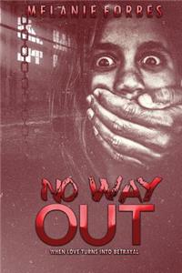 No way out