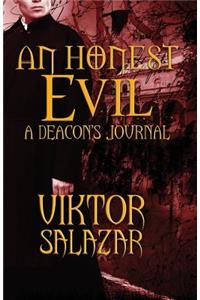 An Honest Evil