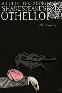 Guide to Reading Shakespeare's Othello