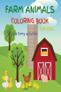 Farm Animals Coloring Book for Kids