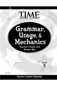 Grammar, Usage, and Mechanics Teacher's Guide Level 5 (Level 5)