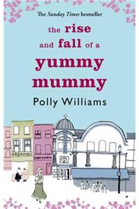 The Rise And Fall Of A Yummy Mummy