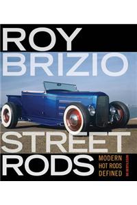 Roy Brizio Street Rods