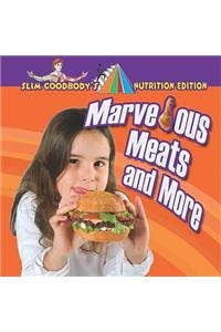 Marvelous Meats and More