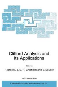 Clifford Analysis and Its Applications