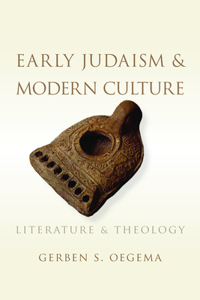 Early Judaism and Modern Culture