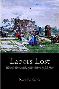 Labors Lost