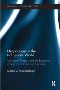 Negotiations in the Indigenous World