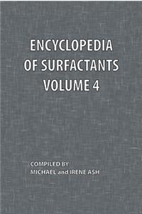 Encyclopedia of Surfactants Volume 4