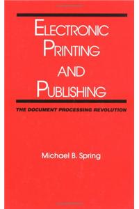 Electronic Printing and Publishing