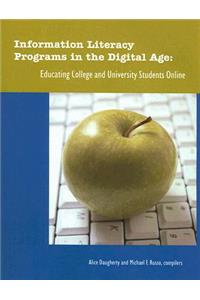 Information Literacy Programs in the Digital Age