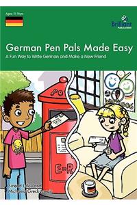 German Pen Pals Made Easy (11-14 Yr Olds) - A Fun Way to Write German and Make a New Friend