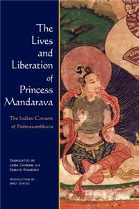 The Lives and Liberation of Princess Mandarava