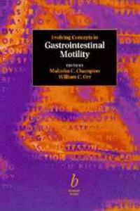 Evolving Concepts in Gastrointestinal Motility