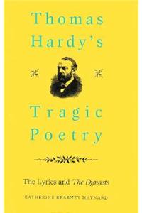 Thomas Hardy'S Tragic Poetry