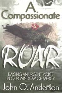 Compassionate Roar