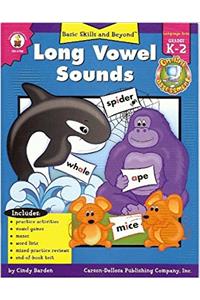 Long Vowel Sounds: Grade Level 1-2 (Basic Skills & Beyond)