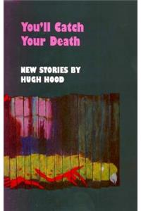 You'll Catch Your Death