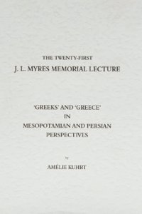 'greeks' and 'greece' in Mesopotamian and Persian Perspectives