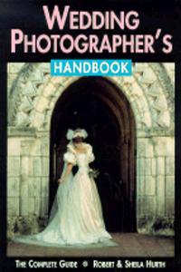 Wedding Photographer's Handbook