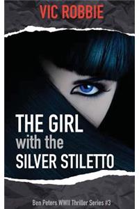 Girl with the Silver Stiletto