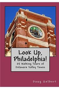 Look Up, Philadelphia!