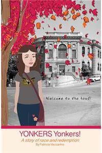 Yonkers Yonkers!