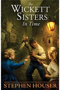 Wickett Sisters in Time