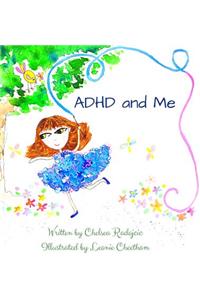 ADHD and Me