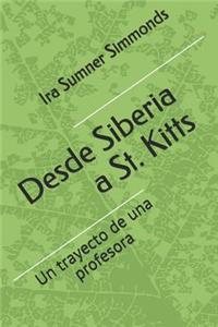 Desde Siberia a St. Kitts