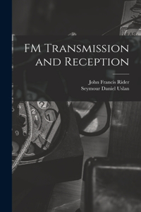 FM Transmission and Reception