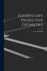 Elementary Projective Geometry