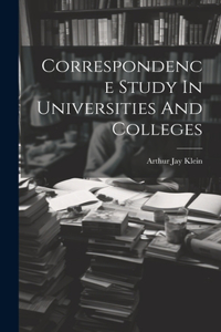 Correspondence Study In Universities And Colleges