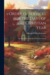 Order of Services for the Days of the Christian Year