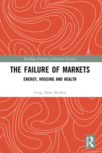 The Failure of Markets