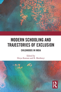Modern Schooling and Trajectories of Exclusion