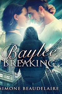 Baylee Breaking: Clear Print Hardcover Edition