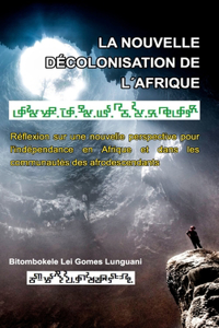 nouvelle décolonisation de l'Afrique: Collection Mandombe