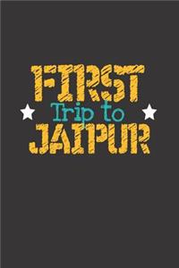 First Trip To Jaipur