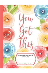 You Got This Composition Book