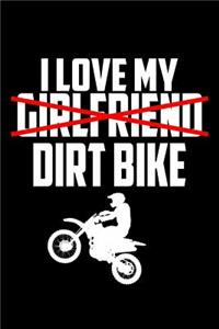 I Love my Dirt Bike