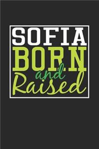 Sofia Born And Raised