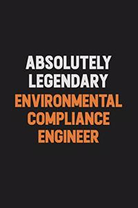 Absolutely Legendary Environmental Compliance Engineer