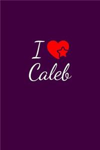 I love Caleb
