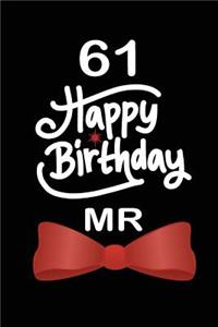 61 Happy birthday mr