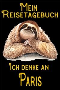 Mein Reisetagebuch - Ich denke an Paris