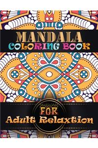 Mandala Coloring Book For Adult Relaxtion