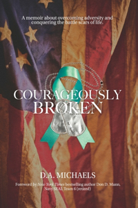 Courageously Broken