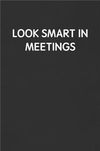 Look Smart in Meetings